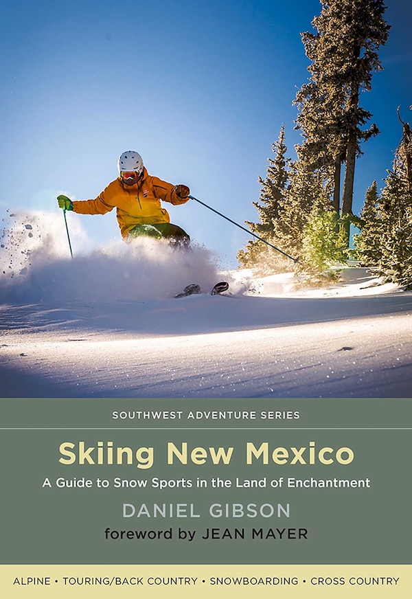 Skiing New Mexico by Daniel Gibson, Paperback | Indigo Chapters