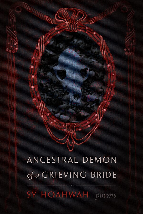 Ancestral Demon Of A Grieving Bride by Sy Hoahwah, Paperback | Indigo Chapters