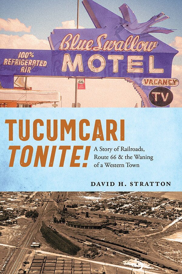 Tucumcari Tonite by David H. Stratton, Paperback | Indigo Chapters