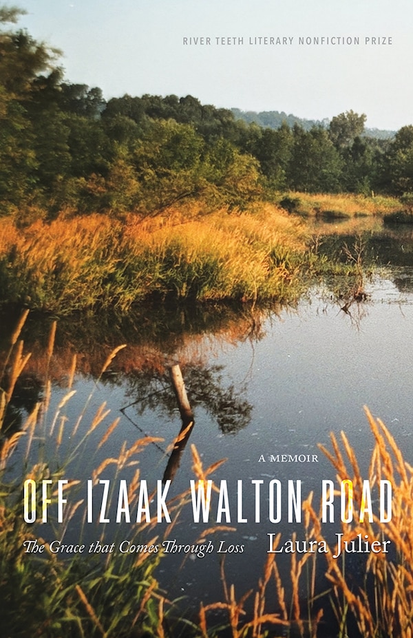Off Izaak Walton Road by Laura Julier, Paperback | Indigo Chapters