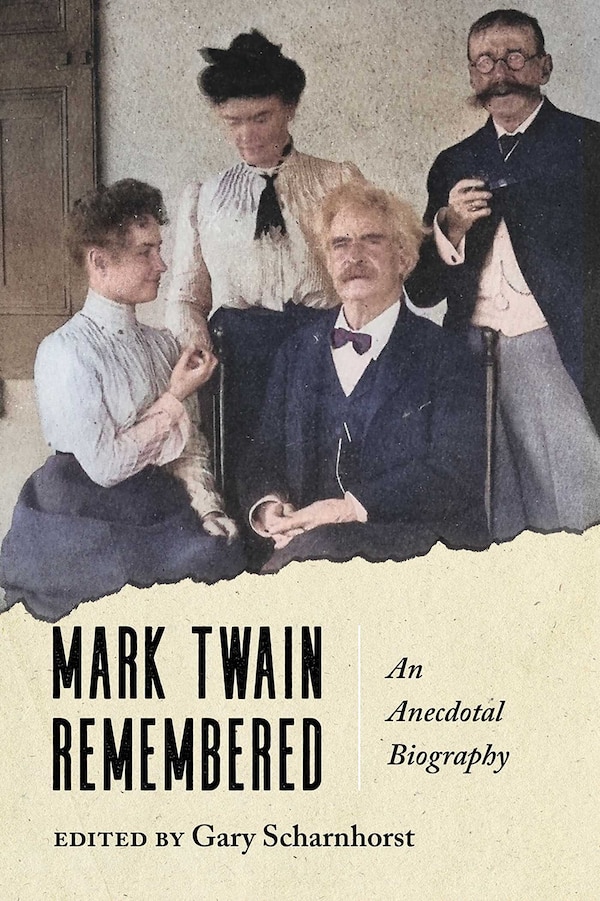 Mark Twain Remembered by Gary Scharnhorst, Paperback | Indigo Chapters