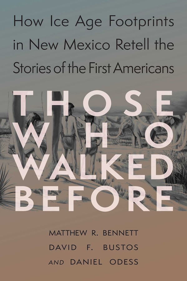 Those Who Walked Before by Matthew Bennett, Paperback | Indigo Chapters