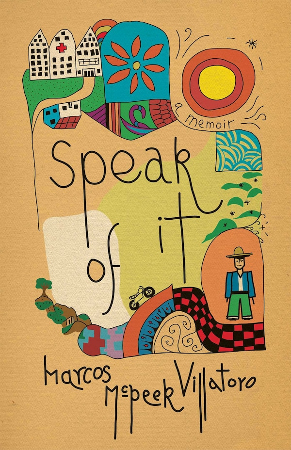 Speak of It by Marcos Mcpeek Villatoro, Paperback | Indigo Chapters