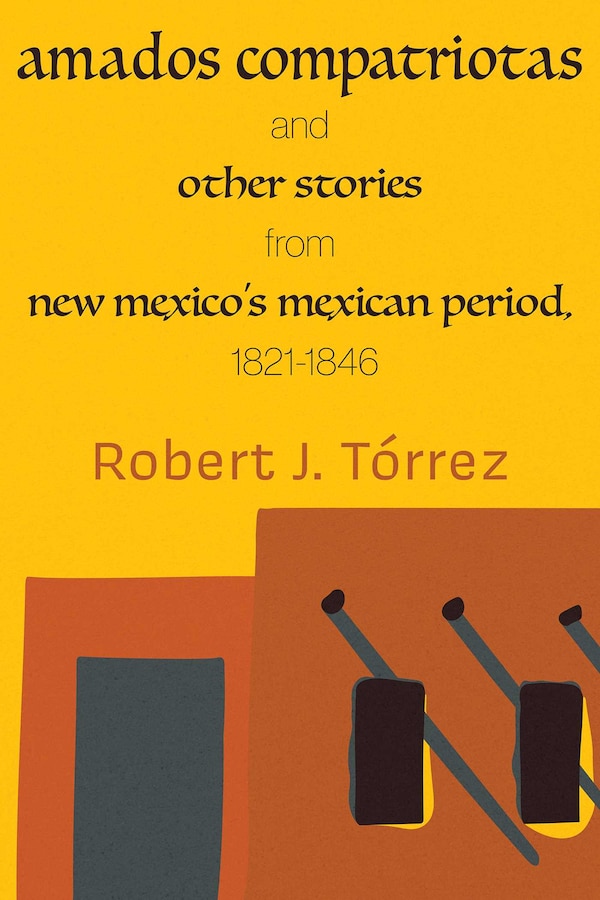 Amados Compatriotas by Robert J. Tórrez, Paperback | Indigo Chapters