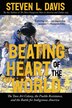 Beating Heart of the World by Steven L. Davis, Hardcover | Indigo Chapters