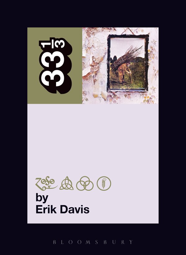 Led Zeppelin's Led Zeppelin Iv by Erik Davis, Paperback | Indigo Chapters