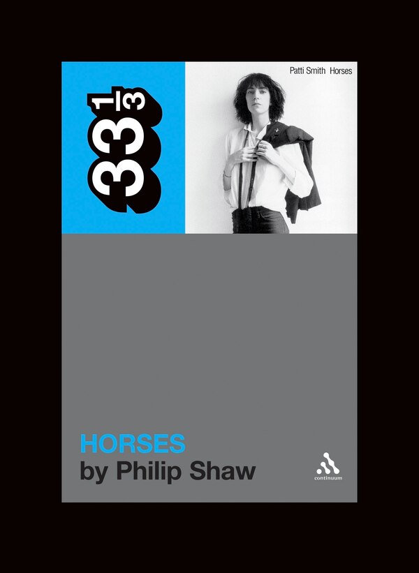 Patti Smith's Horses by Philip Shaw, Paperback | Indigo Chapters