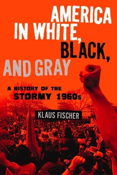 America in White Black and Gray by Klaus P. Fischer, Paperback | Indigo Chapters