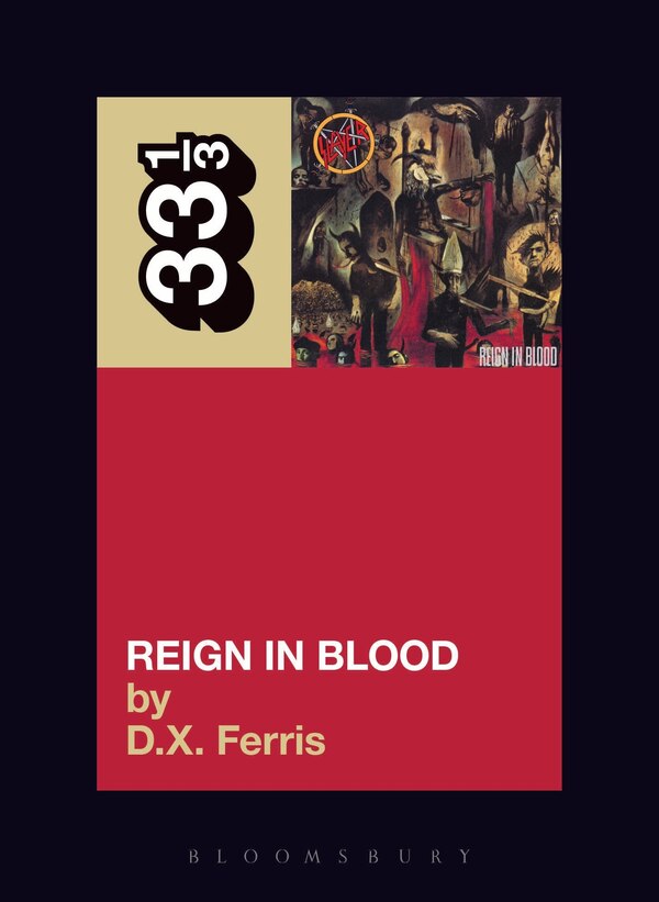 Slayer's Reign In Blood by D.X. Ferris, Paperback | Indigo Chapters