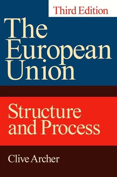 European Union by Clive Archer, Paperback | Indigo Chapters