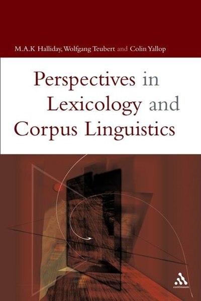 Lexicology And Corpus Linguistics by M.a.k. Halliday, Paperback | Indigo Chapters