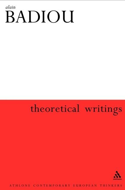 Theoretical Writings by Alain Badiou, Hardcover | Indigo Chapters