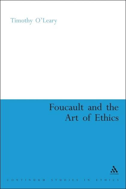 Foucault And The Art Of Ethics by Timothy O'Leary, Paperback | Indigo Chapters