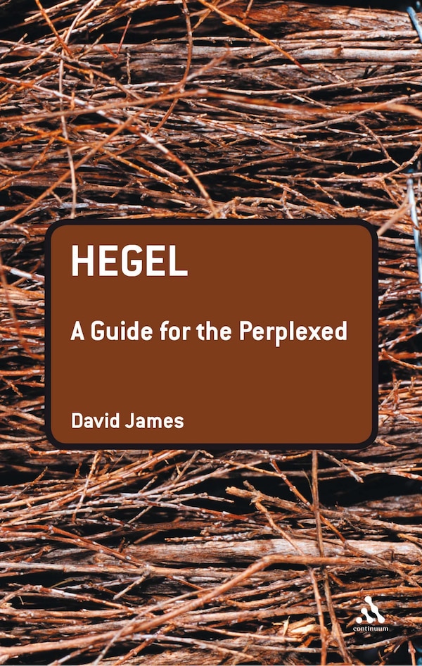 Hegel by David James, Paperback | Indigo Chapters