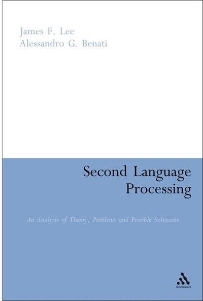 Second Language Processing by James F. Lee, Hardcover | Indigo Chapters