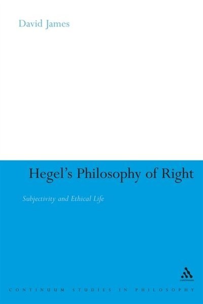 Hegel's Philosophy Of Right by David James, Hardcover | Indigo Chapters