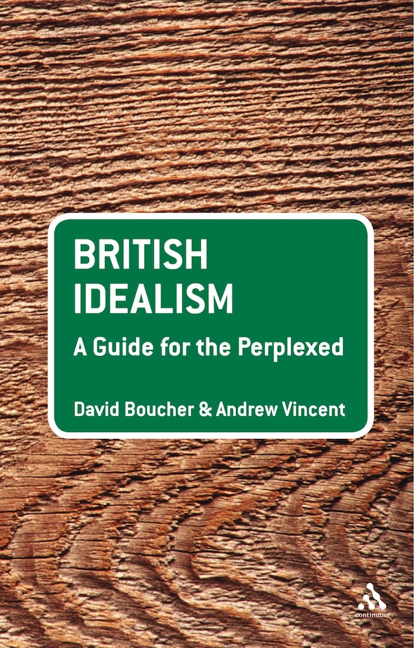 British Idealism by David Boucher, Paperback | Indigo Chapters
