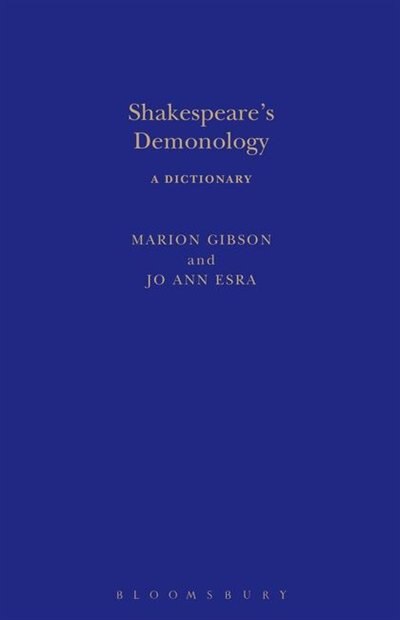 Shakespeare's Demonology by Marion Gibson, Hardcover | Indigo Chapters