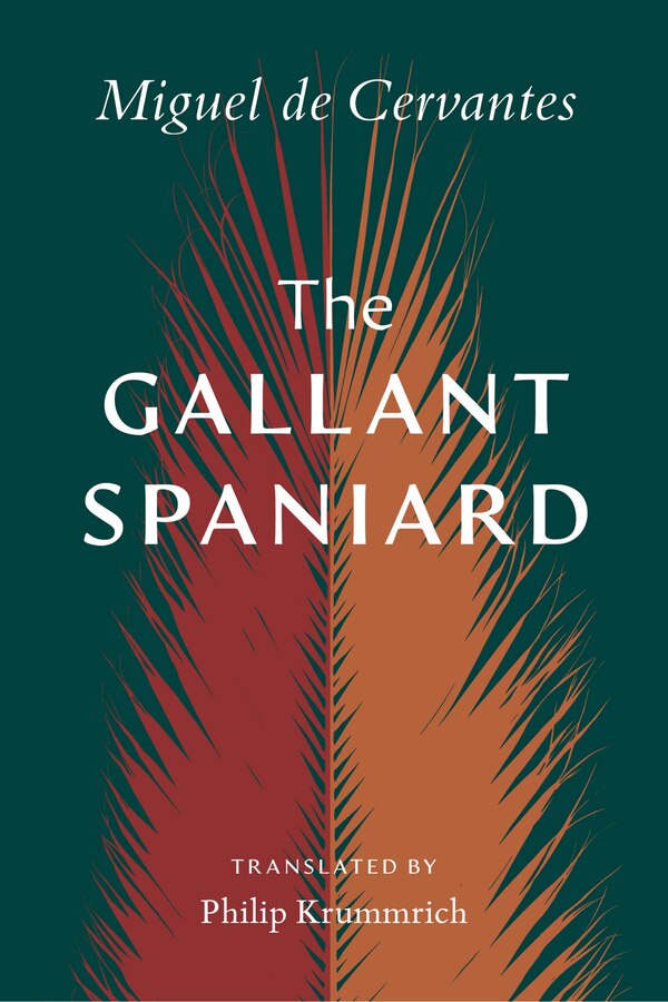 The Gallant Spaniard by Miguel Cervantes, Paperback | Indigo Chapters