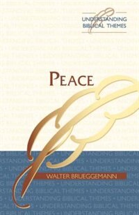 Peace by Walter Brueggemann, Paperback | Indigo Chapters