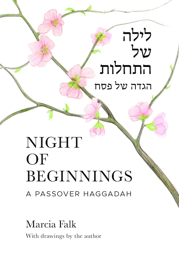 Night Of Beginnings by Marcia Falk, Paperback | Indigo Chapters