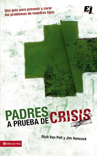 Padres A Prueba De Crisis by Rich Van Pelt, Perfect | Indigo Chapters