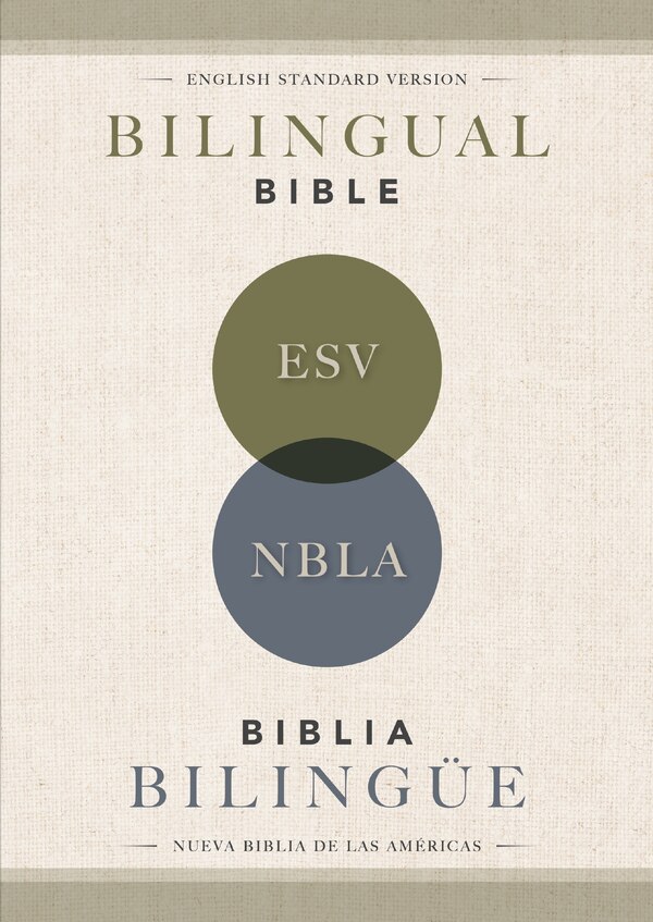 ESV/NBLA Bilingual Bible Softcover / ESV/NBLA Biblia Bilingüe tapa rústica by Nbla-nueva Biblia De Las Américas, Paperback | Indigo Chapters