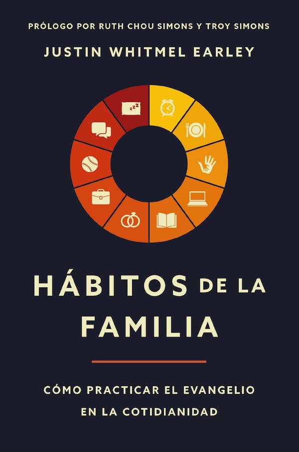 Hábitos de la familia by Justin Whitmel Earley, Perfect | Indigo Chapters