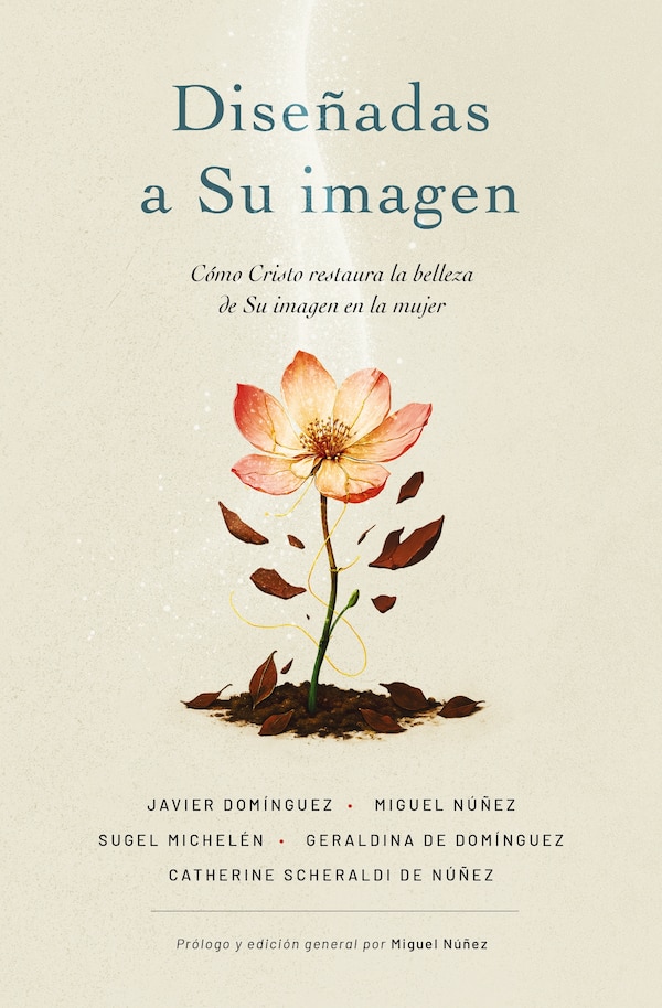Diseñadas a Su imagen by Miguel Núñez, Perfect | Indigo Chapters