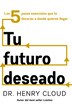 Tu futuro deseado by Henry Cloud, Perfect | Indigo Chapters