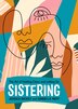 Sistering by Jessica Dickey, Paperback | Indigo Chapters
