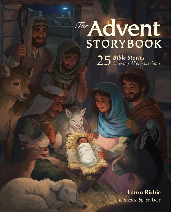 The Advent Storybook by Laura Richie, Hardcover | Indigo Chapters