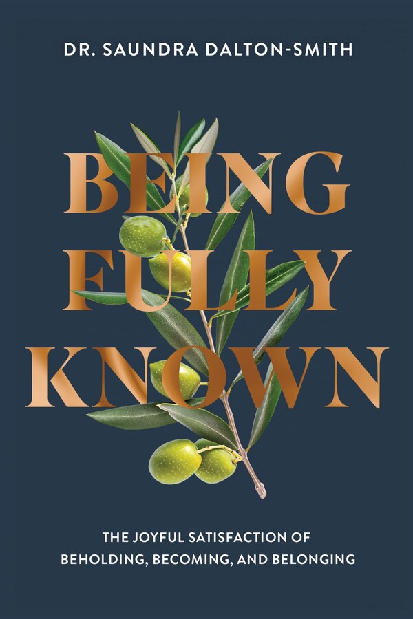 Being Fully Known by Saundra Dalton-smith, Paperback | Indigo Chapters
