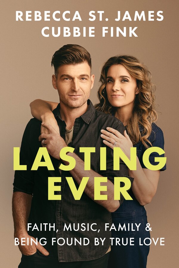 Lasting Ever by Rebecca St. James, Hardcover | Indigo Chapters