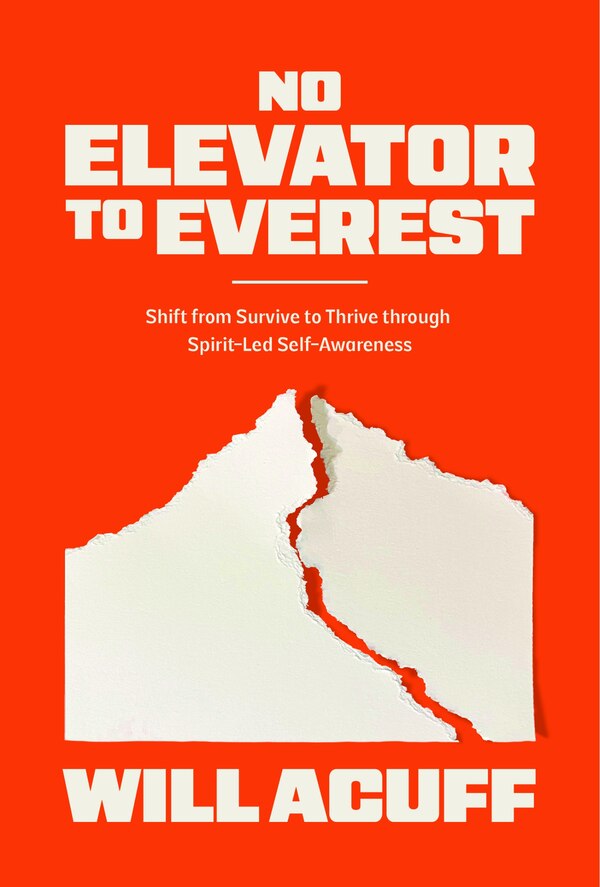 No Elevator to Everest by Will Acuff, Paperback | Indigo Chapters