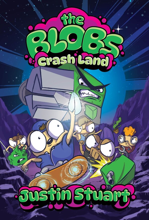 The Blobs: Vol One by Justin Stuart, Hardcover | Indigo Chapters
