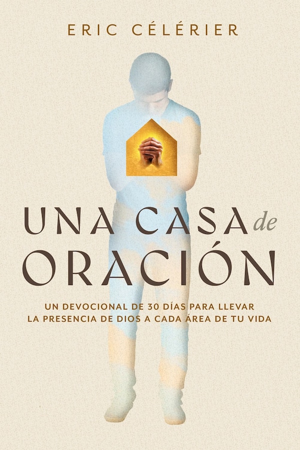 Una casa de oración by Eric Célérier, Paperback | Indigo Chapters