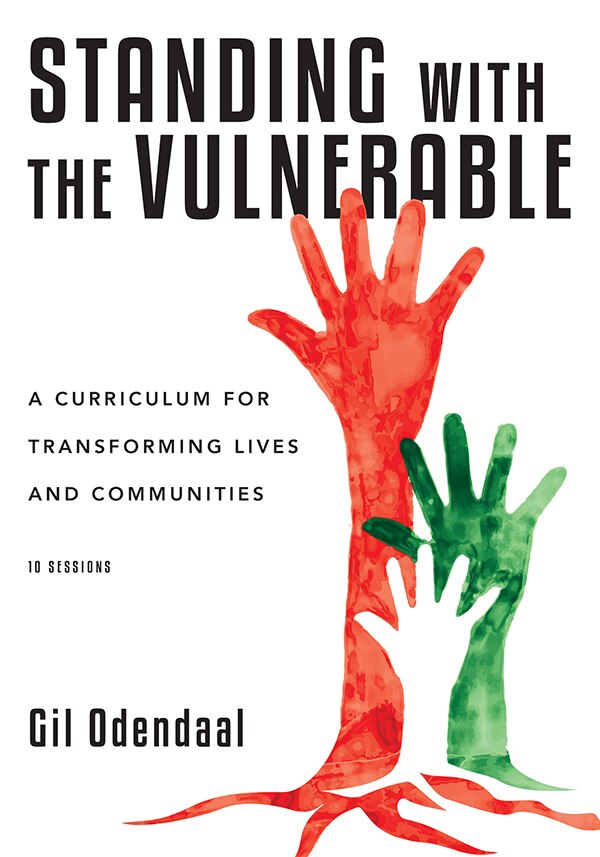 STANDING WITH THE VULNERABLE by Gil Odendaal, Paperback | Indigo Chapters