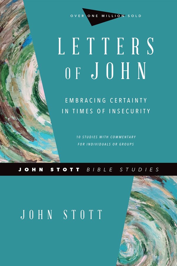 Letters of John by John Stott, Paperback | Indigo Chapters