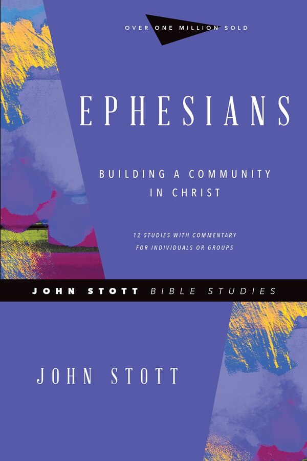 Ephesians by John Stott, Paperback | Indigo Chapters