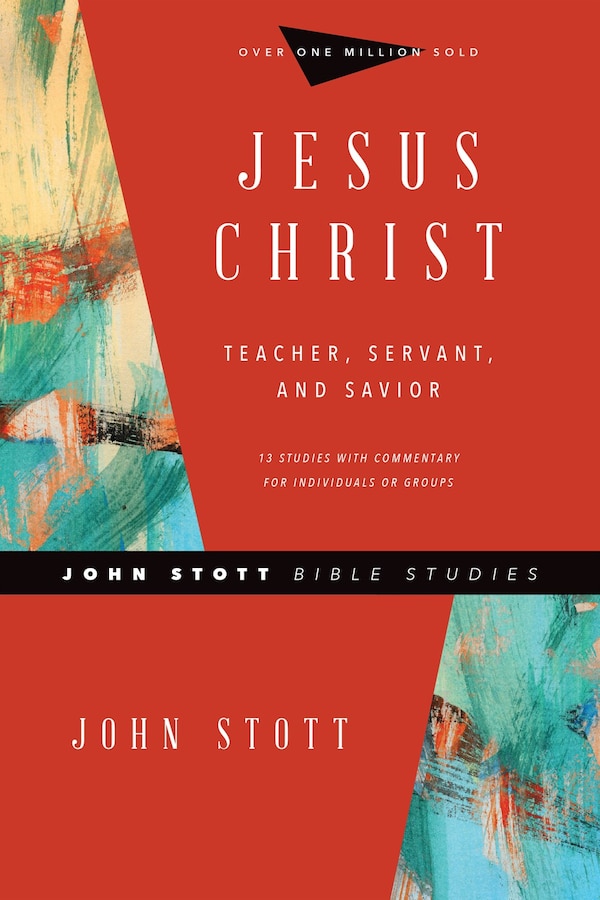 Jesus Christ by John Stott, Paperback | Indigo Chapters