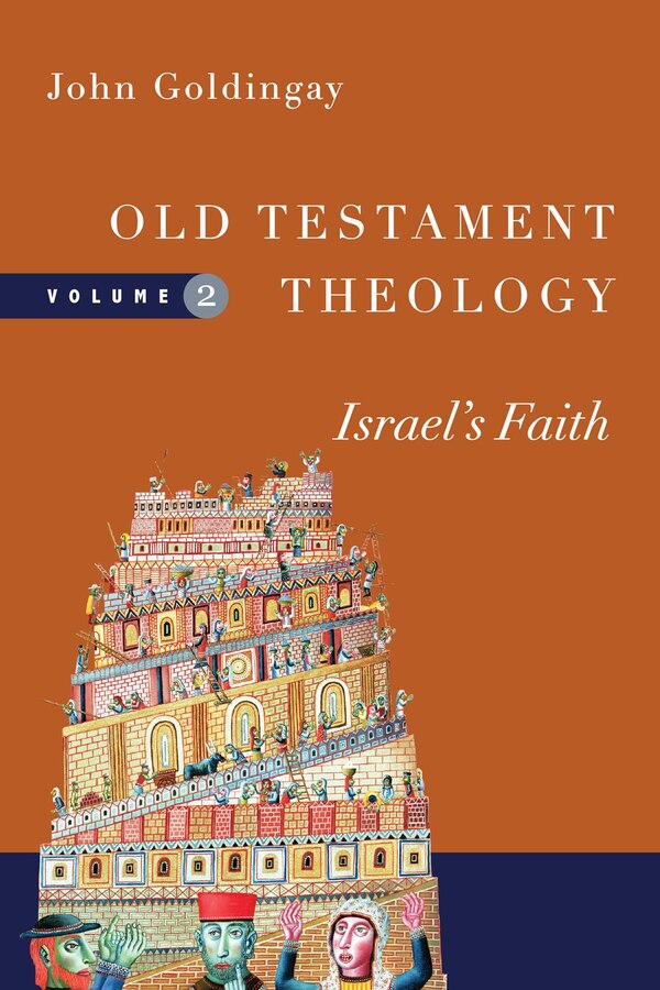 Old Testament Theology by John Goldingay, Paperback | Indigo Chapters