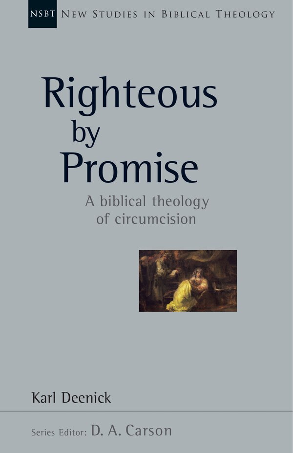 Righteous by Promise by Karl Deenick, Paperback | Indigo Chapters