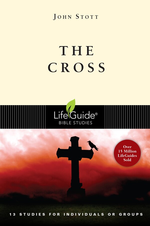 The Cross by John Stott, Paperback | Indigo Chapters