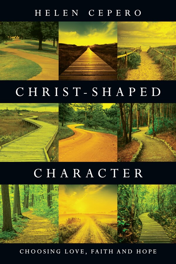 CHRIST-SHAPED CHARACTER by Helen Cepero, Paperback | Indigo Chapters