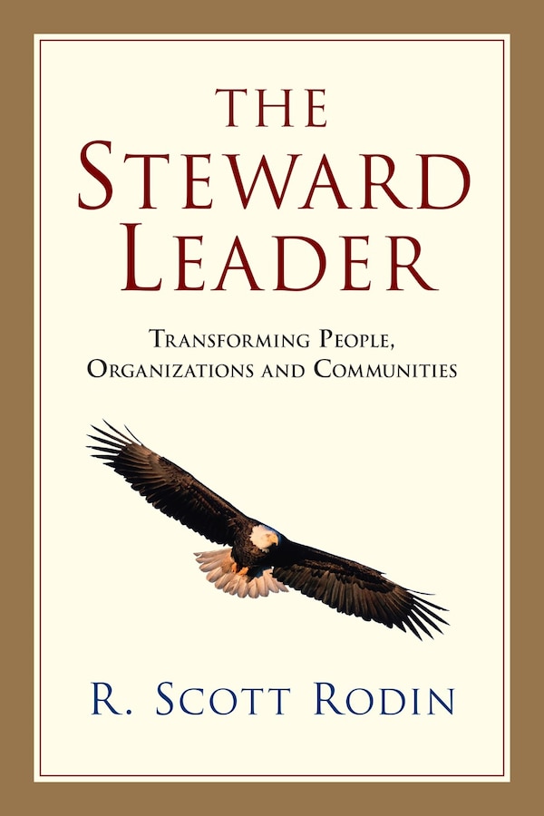 The Steward Leader by R. Scott Rodin, Paperback | Indigo Chapters