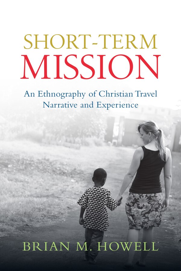 Short-Term Mission by Brian M Howell, Paperback | Indigo Chapters