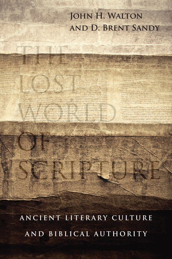 The LOST WORLD OF SCRIPTURE by John H. Walton, Paperback | Indigo Chapters