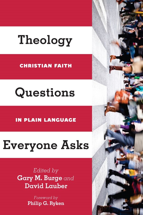 THEOLOGY QUESTIONS EVERYONE ASKS by Gary M. Burge, Paperback | Indigo Chapters