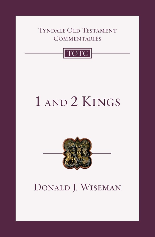 1 and 2 Kings by Donald J. Wiseman, Paperback | Indigo Chapters